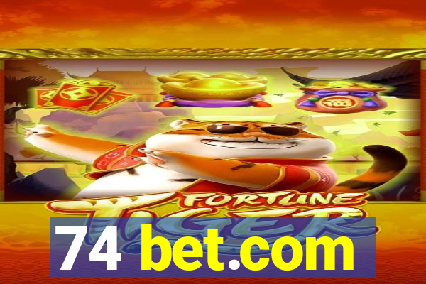 74 bet.com